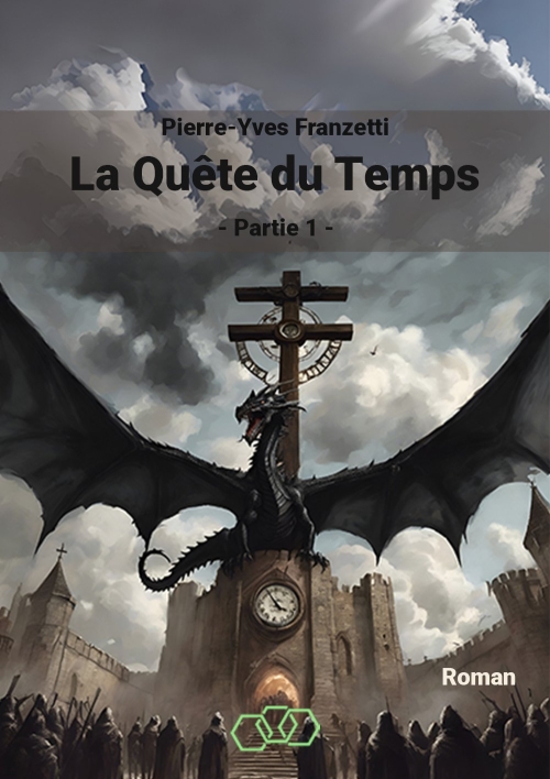 La Quête du Temps (partie 1)